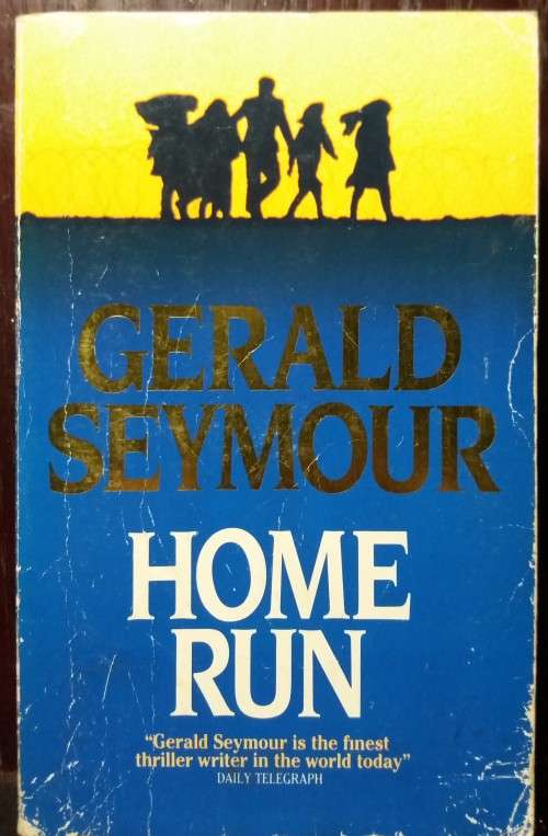 Home Run - Gerald Seymour