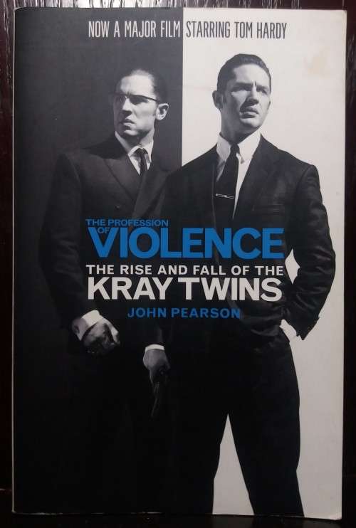 The Profession of Violence - The rise and fall of the Kray Twins - John Pearson