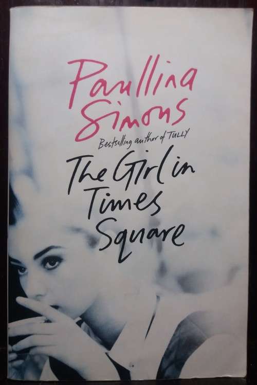 The Girl in Times Square - Paullina Simons