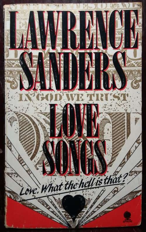 Love Songs - Lawrence Sanders (Sphere Books, 1989)