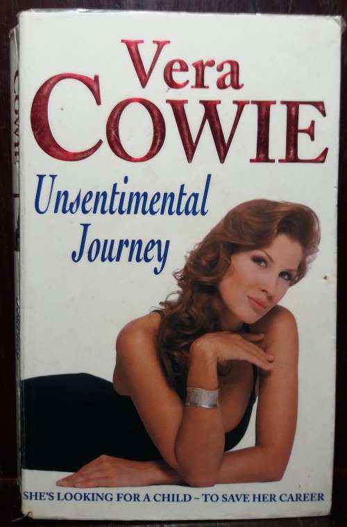Unsentimental Journey - Vera Cowie (Mandarin, 1995)