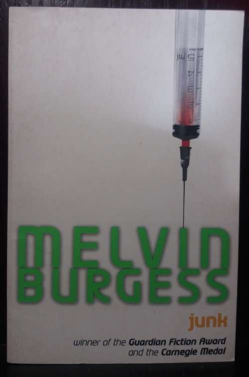 Junk - Melvin Burgess (327 Pages)