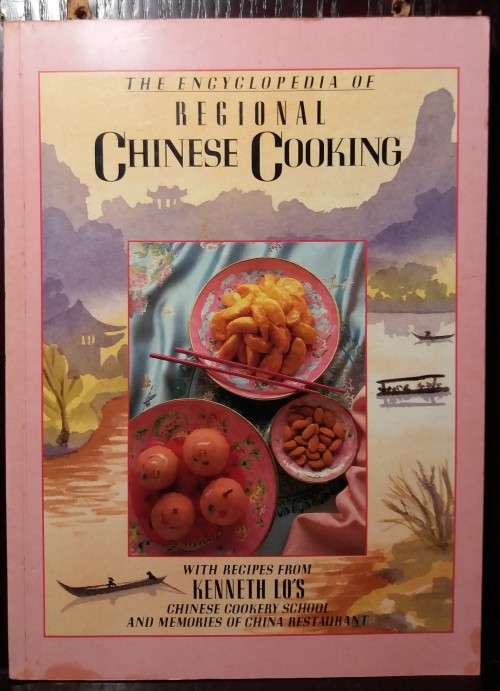 The Encyclopedia of Regional Chinese Cooking - Kenneth Lo