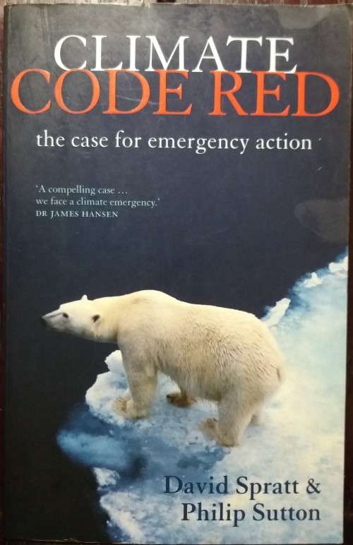 Climate Code Red - David Spratt & Philip Sutton (304 Pages)