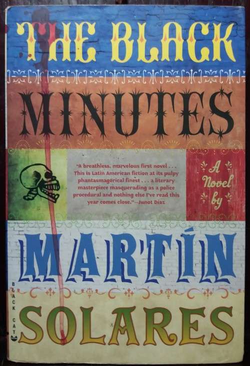 The Black Minutes - Martin Solares (436 Pages)