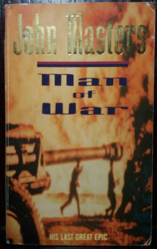 Man of War - John Masters (Warner, 1998)