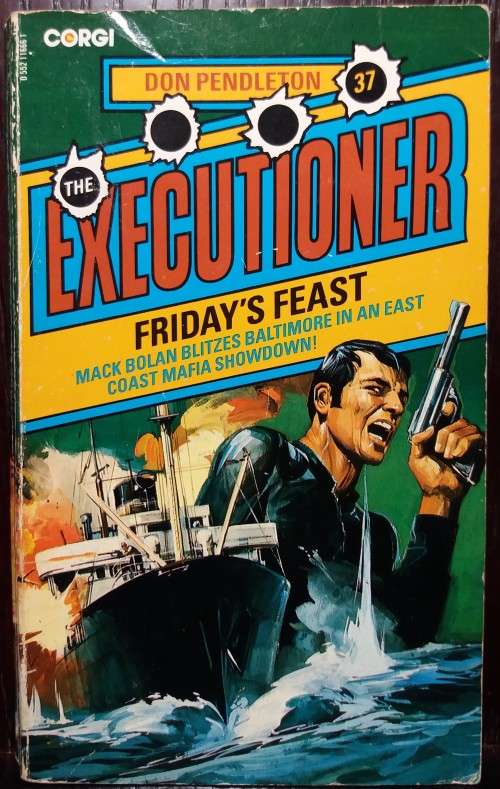 Books: The Executioner #37: Friday`s Feast - Don Pendleton (Publisher: Corgi Childrens, 1981)