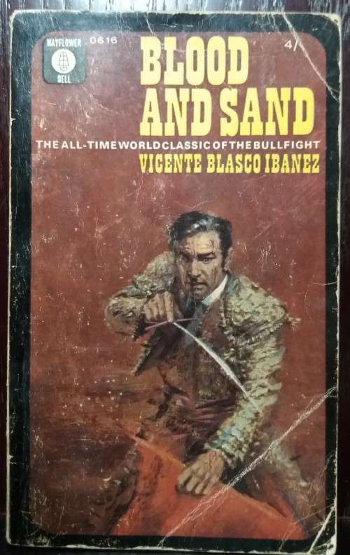 Blood and sand - Vicente Blasco Ibanez (Mayflower-Dell, 1964)