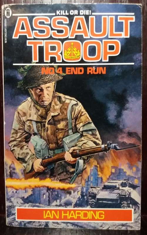 Assault Troop 4 End Run - Ian Harding (New Eng. Lib., 1984)