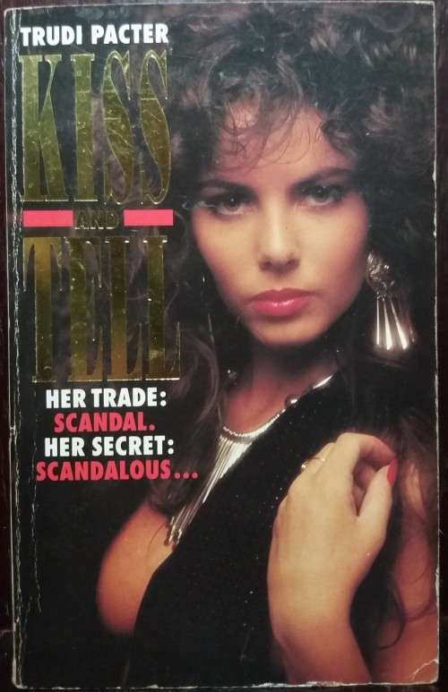 Kiss and Tell - Trudi Pacter