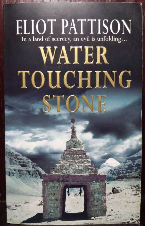 Water Touching Stone - Eliot Pattison