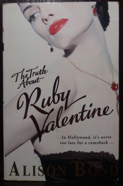 The truth about Ruby Valentine - Alison Bond (Penguin, 2006)
