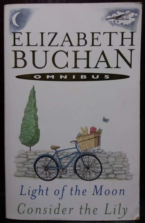 Light of the Moon / Consider the Lily - Elizabeth Buchan