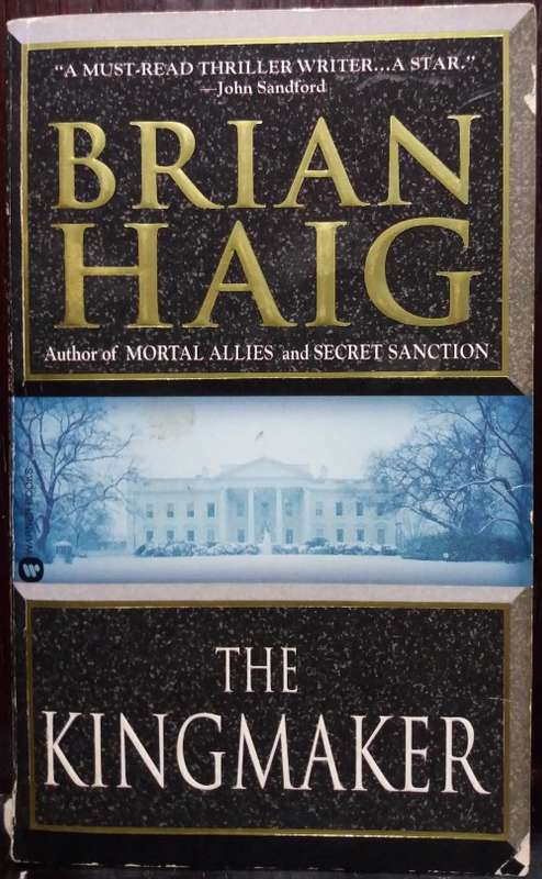 The Kingmaker - Brian Haig