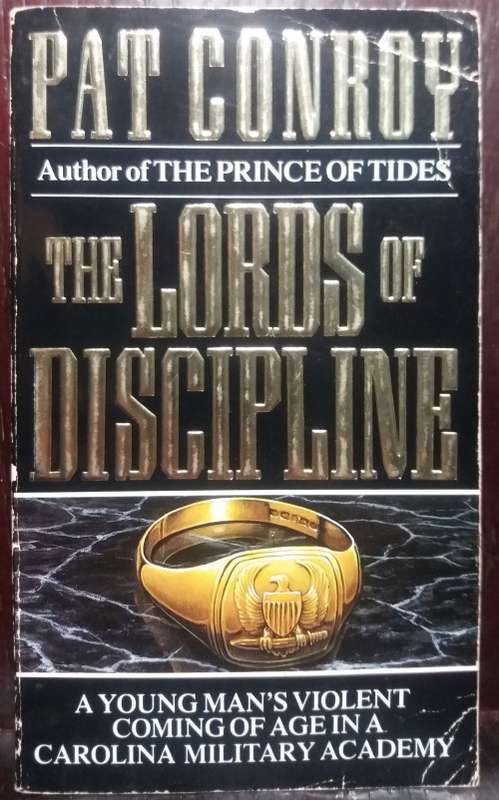 The Lords of Discipline - Pat Conroy