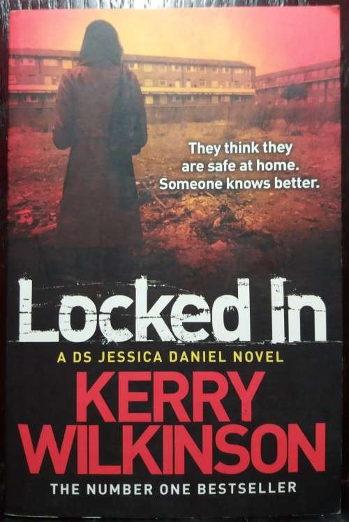 Locked In - Kerry Wilkonson (Pan Books, 2014)