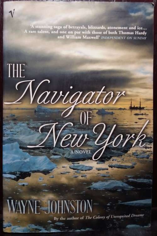 The Navigator of New York - Wayne Johnston (Vintage Books, 2003)