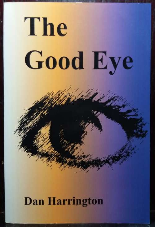 The Good Eye - Dan Harrington