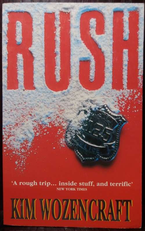 Rush - Kim Wozsencraft (Small Paperback)