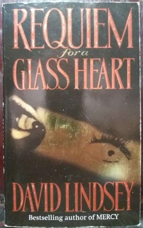 Requiem for a glass heart - David Lindsey (Warner, 1997)