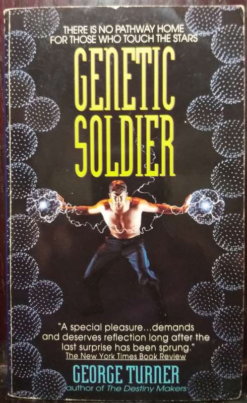 Genetic Soldier - George Turner