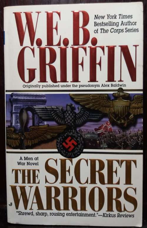 The Secret Warriors - W.E.B Griffin