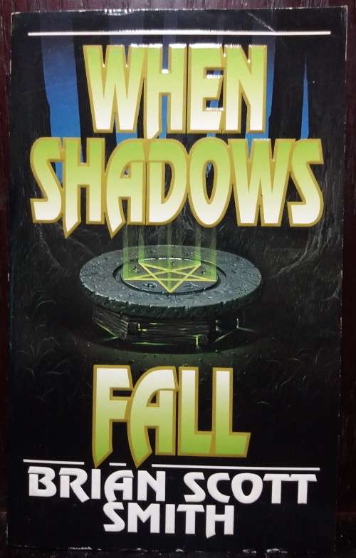 When Shadows Fall - Brian Scott Smith (Leisure Books, 1999)