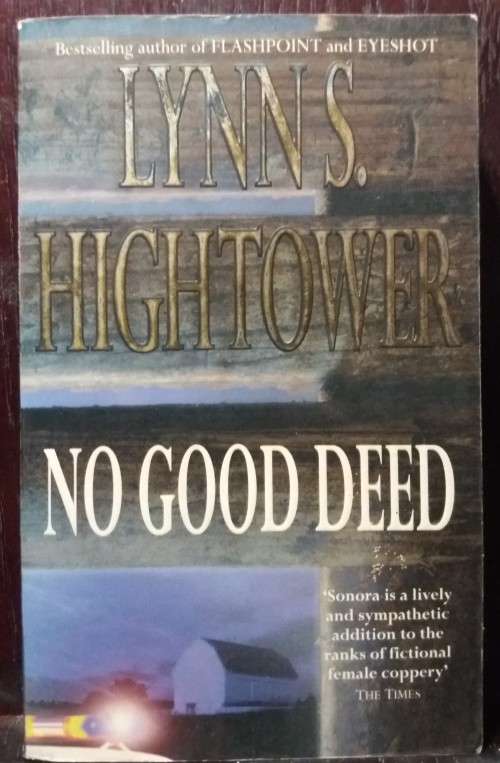 No good deed - Lynnn S. Hightower