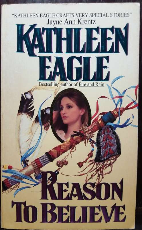Reason to believe - Kathleen Eagle