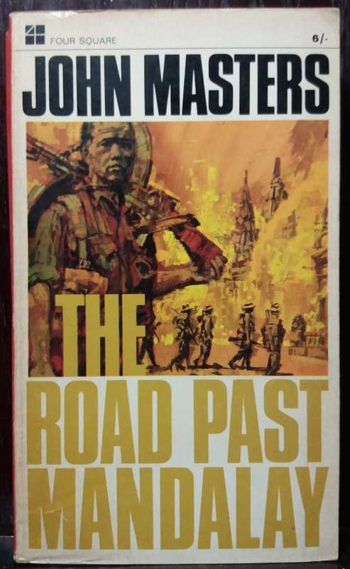 The Road Past Mandalay - John Masters