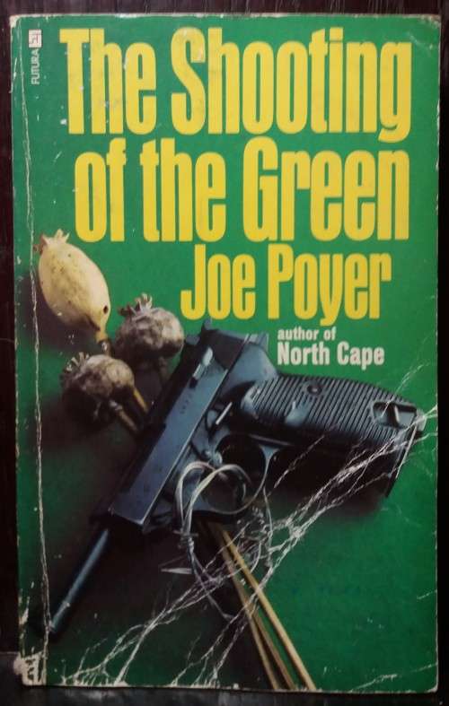 The Shooting of the Green - Joe Poyer