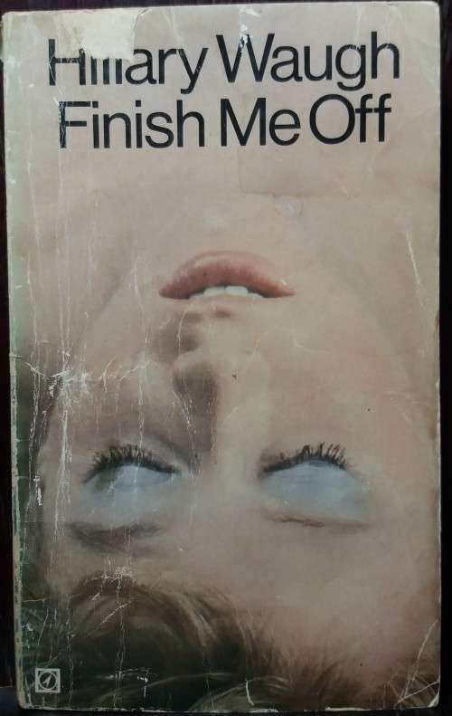 Finish me Off - Hillary Waugh