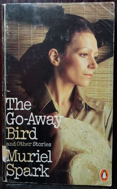 The Go-away Bird - Muriel Spark (Penguin 1963)