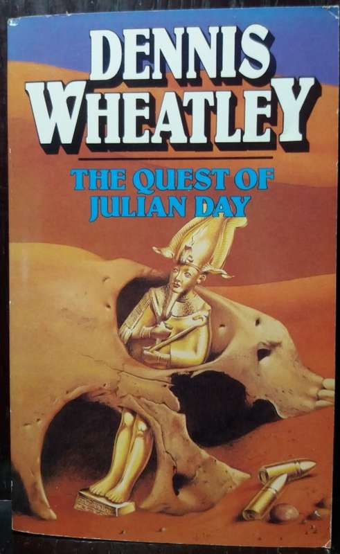 The Quest of Julian Day - Dennis Wheatley