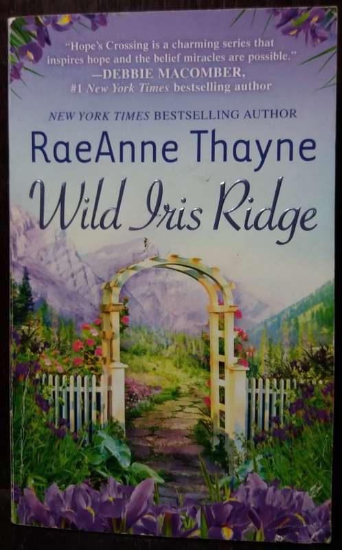 Wild Iris Ridge - RaeAnne Thayne