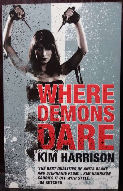Where Demons Dare - Kim Harrison