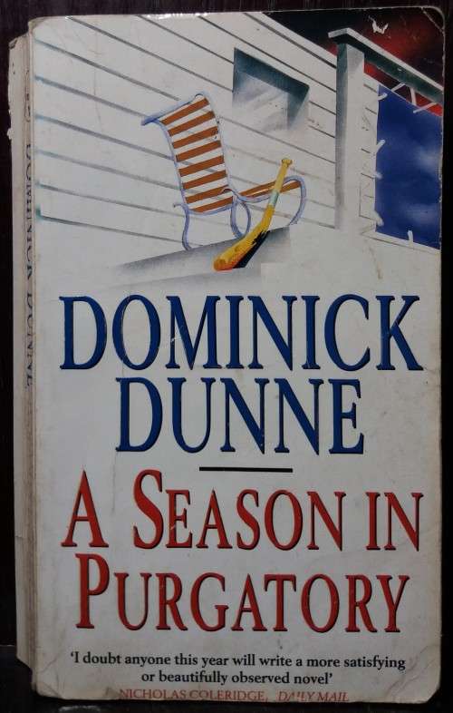 A Season in Purgatory - Dominick Dunne