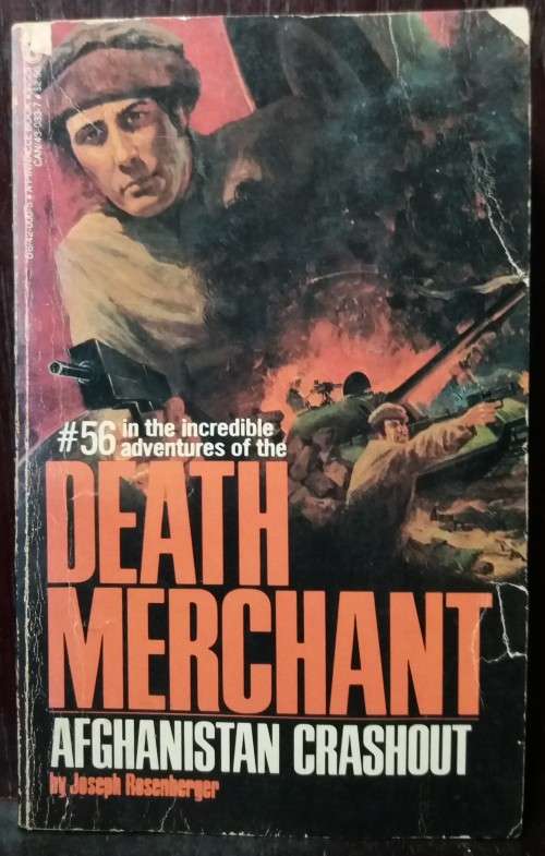 Death Merchant: Afghanistan Crashout - Joseph Resenberger