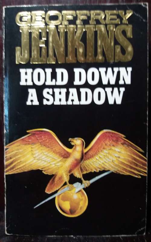 Hold down a shadow - Geoffrey Jenkins