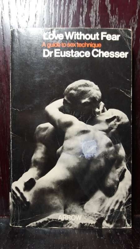 Love without Fear - Dr. Eustace Chesser