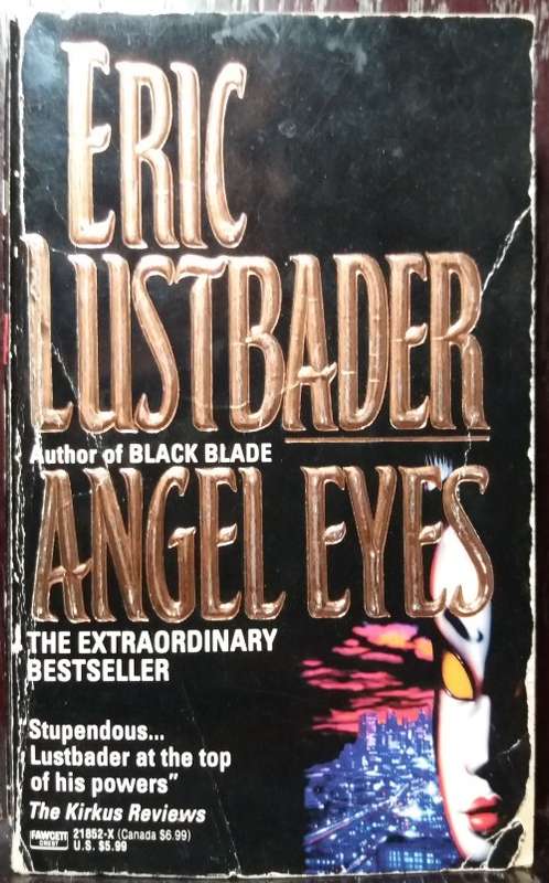 Angel Eyes - Eric Lustbader (Fawcett Books, 1992)