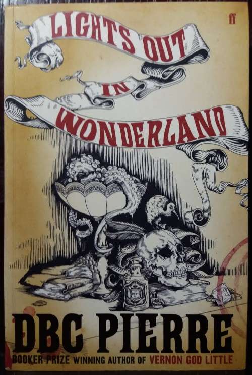 Lights out in Wonderland - DBC Pierre