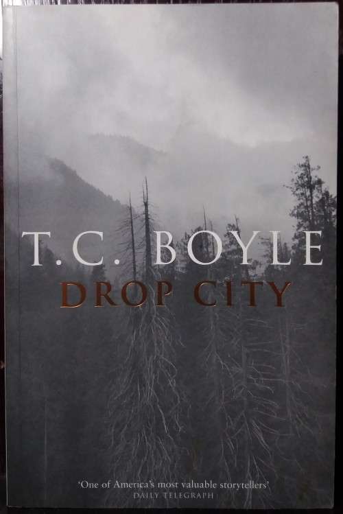 Drop City - T.C Boyle