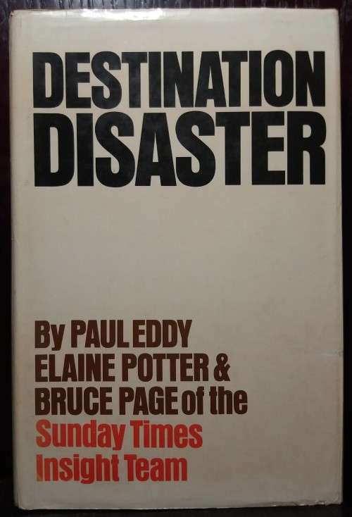 Destination Disaster - Paul Eddy (Hart-Davis MacGibbon, Uk, 1976) (Hardcover)