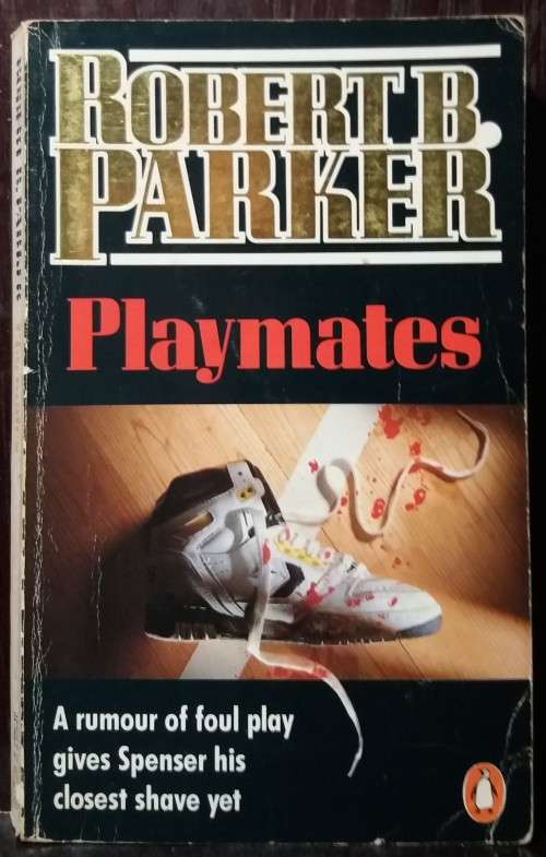 Playmates - Tobert B. Parker