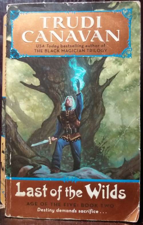 Last of the Wilds - Trudi Canavan