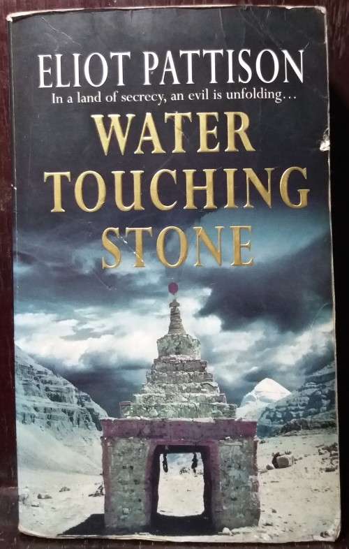 Water Touching Stone - Eliot Pattison