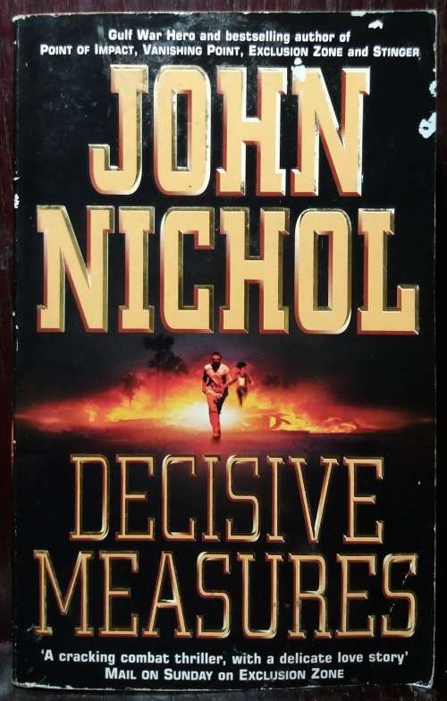 Decisive Measures - John Nichol