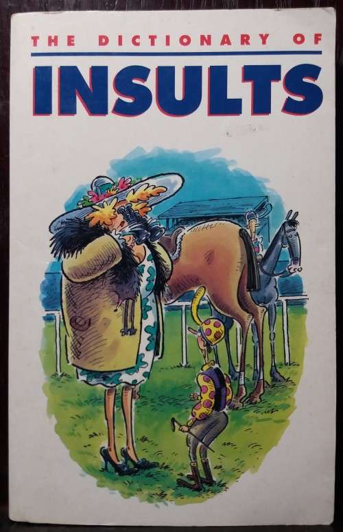 The Dictionary of Insults - Gyles Brandreth