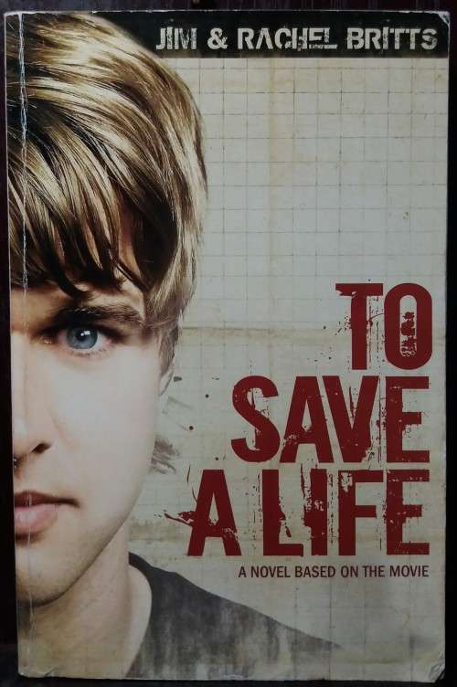 To Save a Life - Jim & Rachell Britts